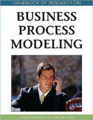 Title: Handbook of Research on Business Process Modeling, Author: Jorge Cardoso