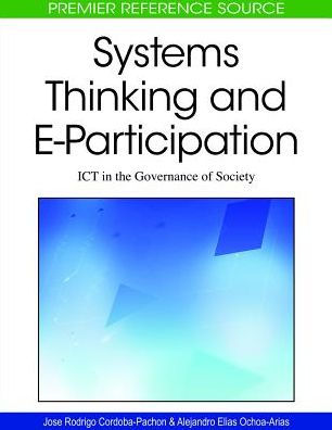 Systems Thinking and E-Participation: ICT in the Governance of Society