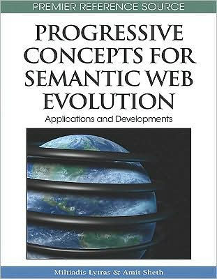 Progressive Concepts for Semantic Web Evolution: Applications and Developments