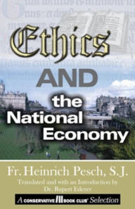 Title: Ethics and the National Economy, Author: Heinrich Pesch