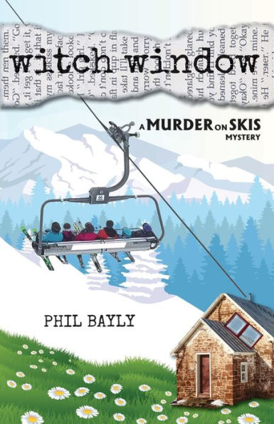 Witch Window: A Murder on Skis Mystery