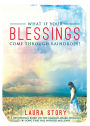 What if Your Blessings Come Through Raindrops
