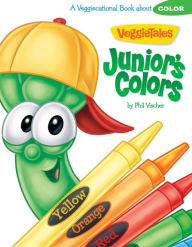 Title: Junior's Colors (VeggieTales), Author: Phil Vischer
