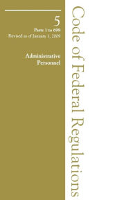 Title: 2009 05 CFR 1-699 (Office of Personnel Management), Author: Office of the Federal Register (U.S.)