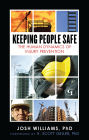 Keeping People Safe: The Human Dynamics of Injury Prevention