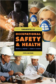 Title: Fundamentals of Occupational Safety and Health, Author: Mark A. Friend