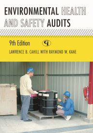Title: Environmental Health and Safety Audits, Author: Lawrence B. Cahill