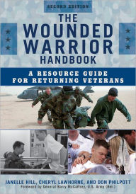 Title: The Wounded Warrior Handbook: A Resource Guide for Returning Veterans / Edition 2, Author: Janelle B. Moore