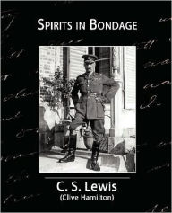 Title: Spirits in Bondage, Author: C. S. Lewis