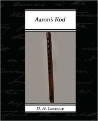 Title: Aaron's Rod, Author: D. H. Lawrence