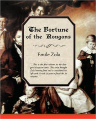 Title: The Fortune of the Rougons, Author: Emile Zola