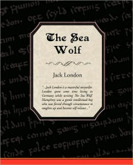 Title: The Sea Wolf, Author: Jack London