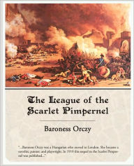 Title: The League of the Scarlet Pimpernel, Author: Emmuska Orczy