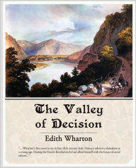 Title: The Valley of Decision, Author: Edith Wharton