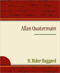 Title: Allan Quatermain, Author: H. Rider Haggard