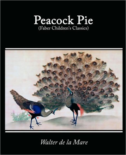 Peacock Pie, a Book of Rhymes