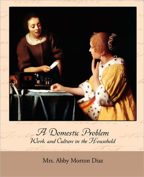 A Domestic Problem - Work and Culture the Household