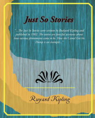 Title: Just So Stories, Author: Ruyard Kipling
