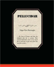 Title: Pellucidar, Author: Edgar Rice Burroughs