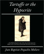 Tartuffe or the Hypocrite