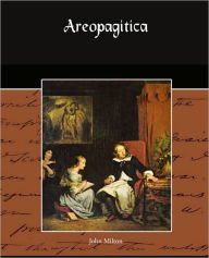 Title: Areopagitica, Author: John Milton