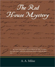 Title: The Red House Mystery, Author: A. A. Milne