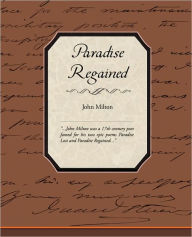 Title: Paradise Regained, Author: John Milton