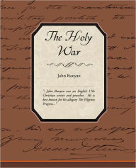 Title: The Holy War, Author: John Bunyan