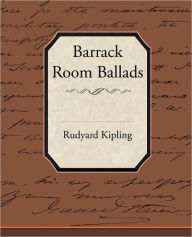 Title: Barrack-Room Ballads, Author: Rudyard Kipling