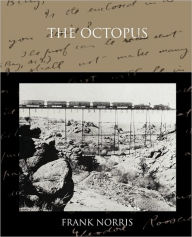 Title: The Octopus, Author: Frank Norris