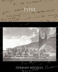 Typee a Romance of the South Sea