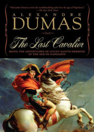 Title: The Last Cavalier, Author: Alexandre Dumas