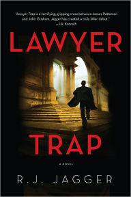 Title: Lawyer Trap, Author: R. J. Jagger