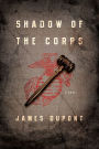 Alternative view 2 of Shadow of the Corps