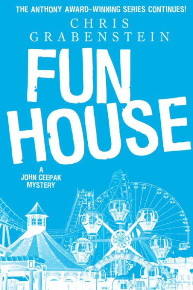 Fun House (John Ceepak Series #7)