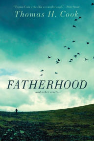 Fatherhood: And Other Stories