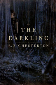 Title: The Darkling, Author: R. B Chesterton