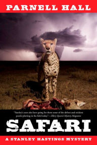 Title: Safari (Stanley Hastings Series #19), Author: Parnell Hall