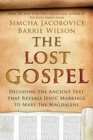 Title: The Lost Gospel, Author: Simcha Jacobovici