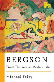 Title: Bergson, Author: Michael Foley