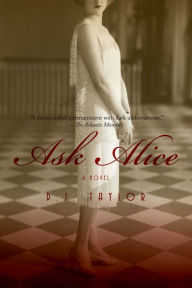 Title: Ask Alice, Author: D. J. Taylor