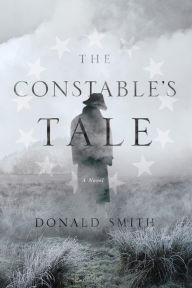 Title: The Constable's Tale, Author: Donald Smith