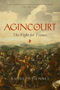 Title: Agincourt, Author: Ranulph Fiennes