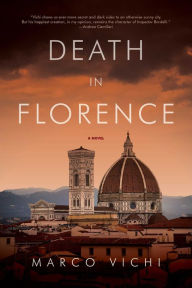 Title: Death in Florence, Author: Marco Vichi