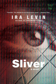 Title: Sliver: A Novel, Author: Ira Levin