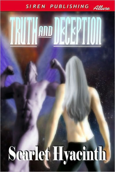 Truth and Deception (Siren Publishing)