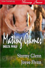 Mating Games [Delta Wolf 2] (Siren Publishing Menage Amour ManLove)