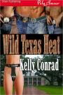 Wild Texas Heat (Siren Publishing Menage Amour)