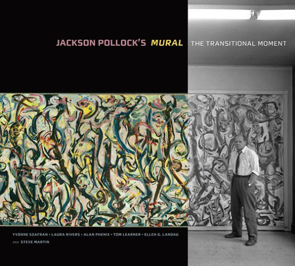 Jackson Pollock's Mural: The Transitional Moment
