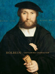 Ebook magazine downloads Holbein: Capturing Character (English literature) 9781606067475 by 